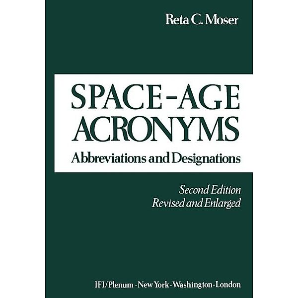 Space-Age Acronyms, Reta C. Moser