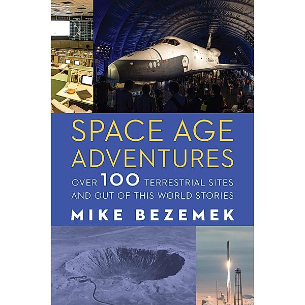 Space Age Adventures, Mike Bezemek