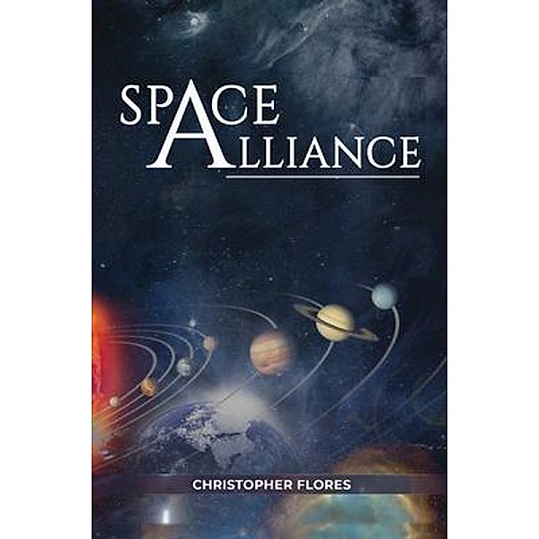 Space Alliance / Christopher Flores Publishing, Christopher Flores