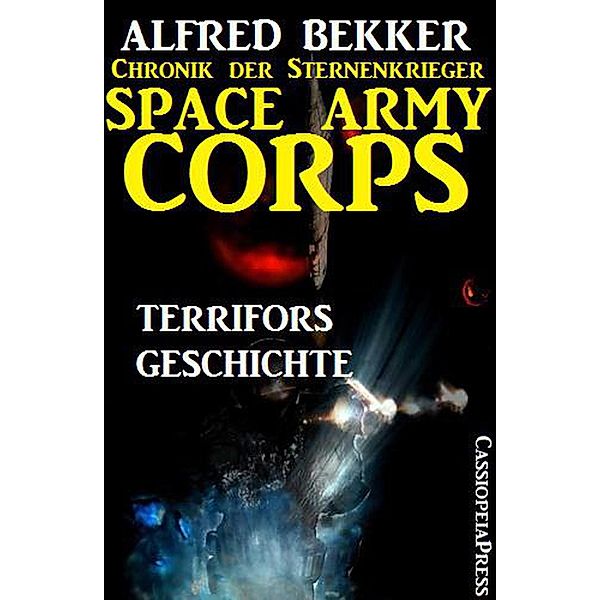 Space Army Corps: Terrifors Geschichte, Alfred Bekker