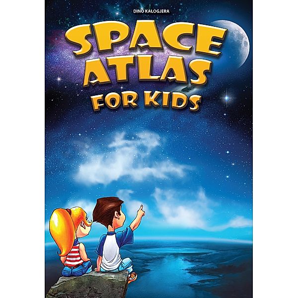 Space Atlas for Kids, Dino Kalogjera
