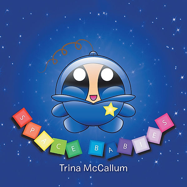 Space Babies, Trina McCallum