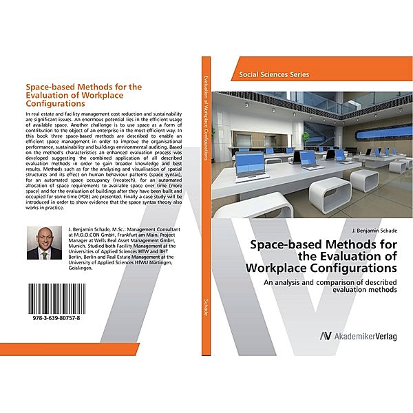Space-based Methods for the Evaluation of Workplace Configurations, J. Benjamin Schade