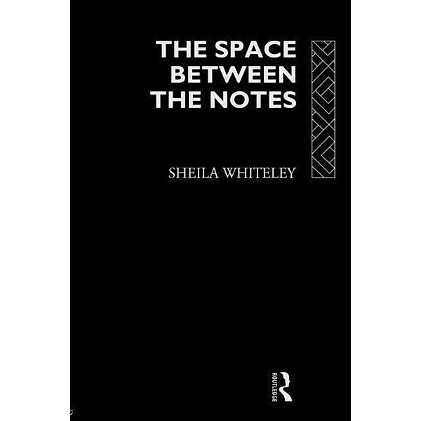 Space Between the Notes, Sheila Whiteley