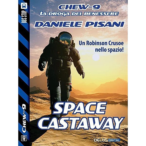 Space Castaway / Chew-9, Daniele Pisani