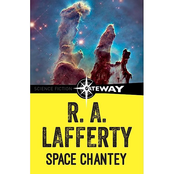 Space Chantey, R. A. Lafferty