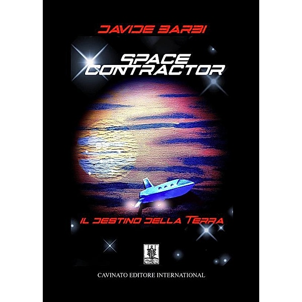 Space Contractor Il destino della terra, Davide Barbi