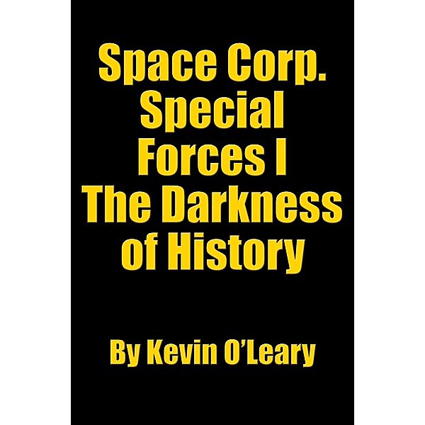 Space Corp. Special Forces I, Kevin O'Leary
