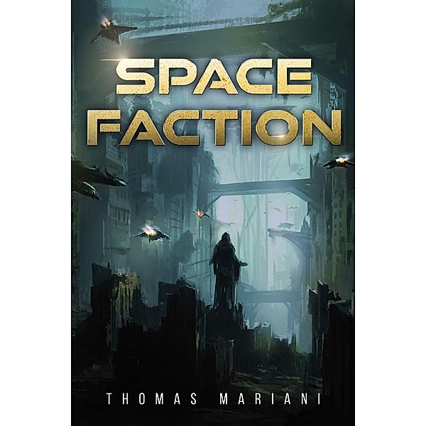 Space Faction, Thomas Mariani