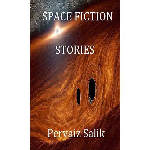 Space Fiction Stories, Pervaiz Salik
