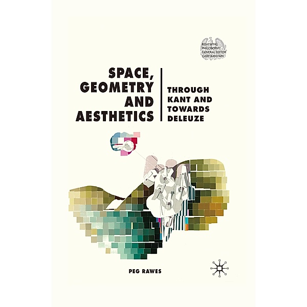 Space, Geometry and Aesthetics, P. Rawes