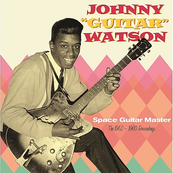 Space Guitar Master - The 1952 - 19, Johnny Guitar Watson