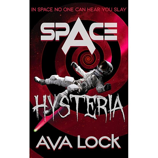 Space Hysteria, Ava Lock