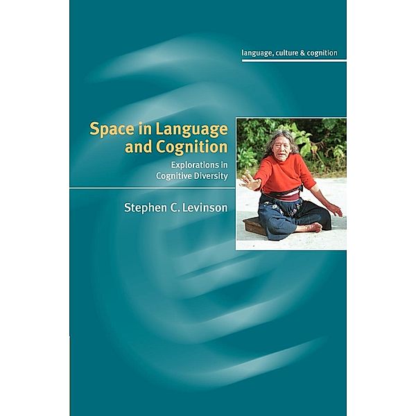 Space in Language and Cognition, Stephen C. Levinson