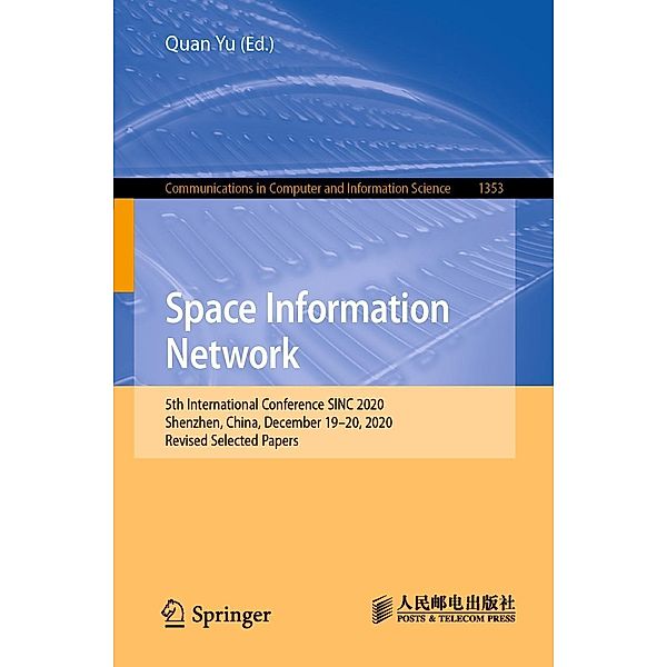 Space Information Network / Communications in Computer and Information Science Bd.1353