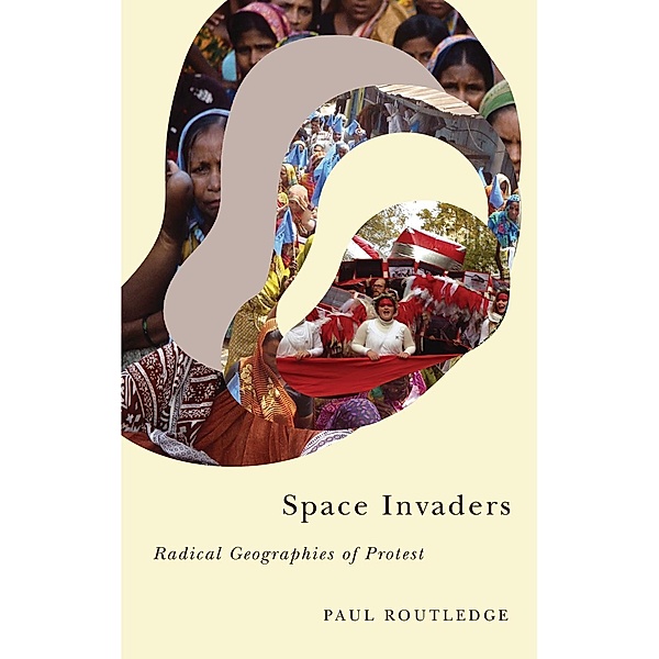 Space Invaders / Radical Geography, Paul Routledge
