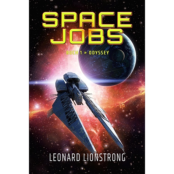 Space Jobs - Buch 1 » Odyssey, Leonard Lionstrong