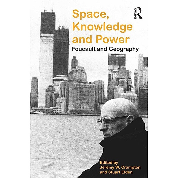 Space, Knowledge and Power, Stuart Elden