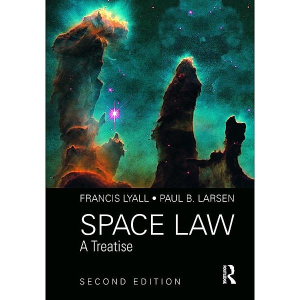 Space Law, Francis Lyall, Paul B. Larsen