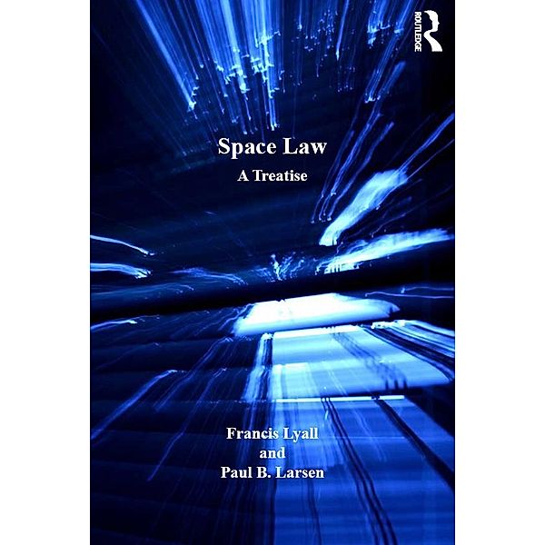 Space Law, Francis Lyall, Paul B. Larsen
