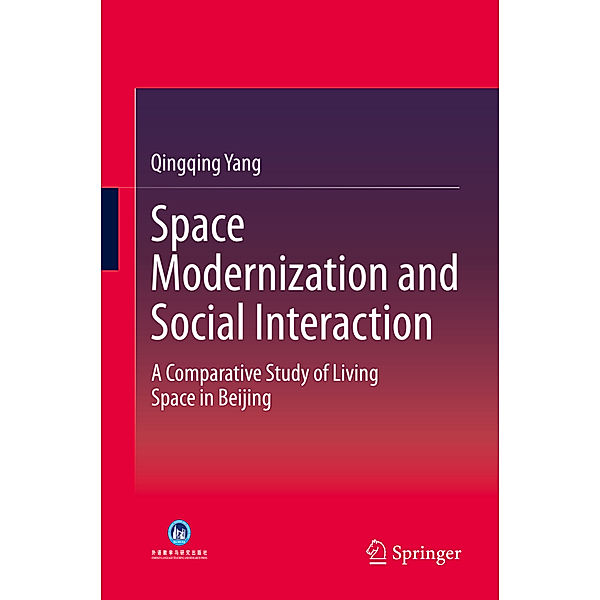 Space Modernization and Social Interaction, Qingqing Yang
