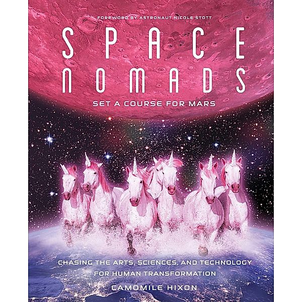 Space Nomads: Set a Course for Mars, Camomile Hixon