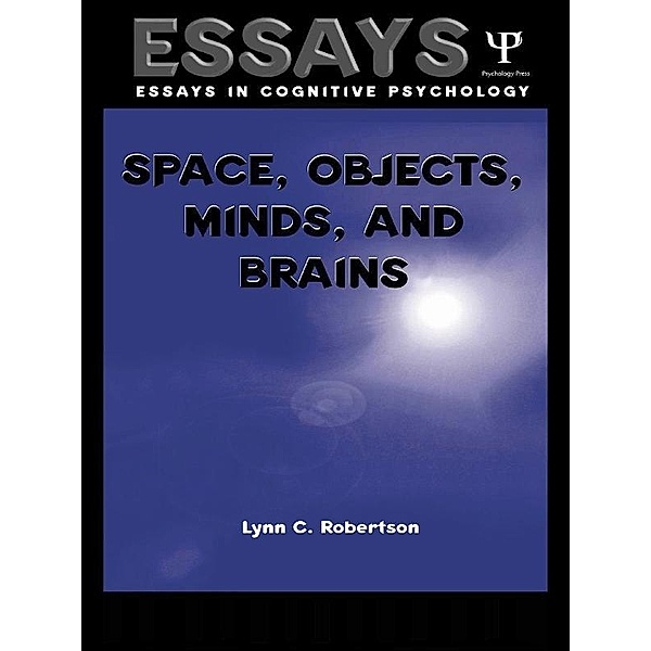 Space, Objects, Minds and Brains, Lynn C. Robertson