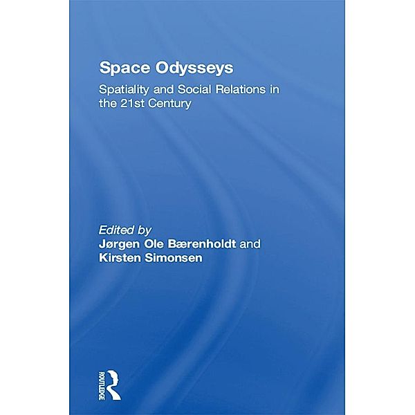 Space Odysseys, Jørgen Ole Bærenholdt, Kirsten Simonsen