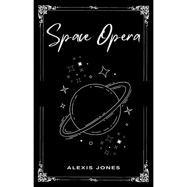 Space Opera, Alexis Jones
