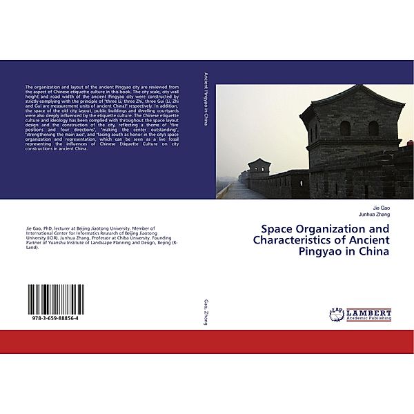 Space Organization and Characteristics of Ancient Pingyao in China, Jie Gao, Junhua Zhang