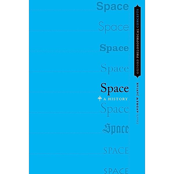 Space / Oxford Philosophical Concepts