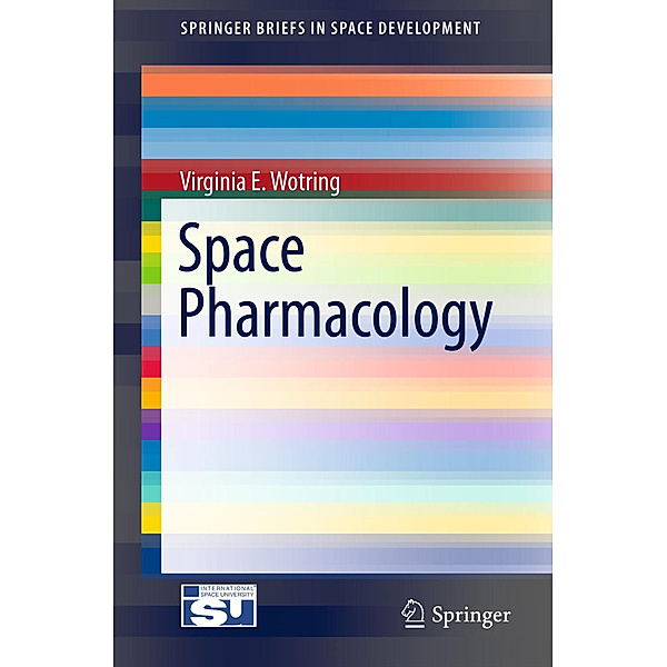 Space Pharmacology, Virginia E. Wotring