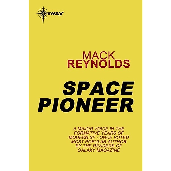 Space Pioneer, Mack Reynolds