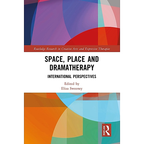 Space, Place and Dramatherapy