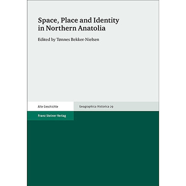 Space, Place and Identity in Northern Anatolia