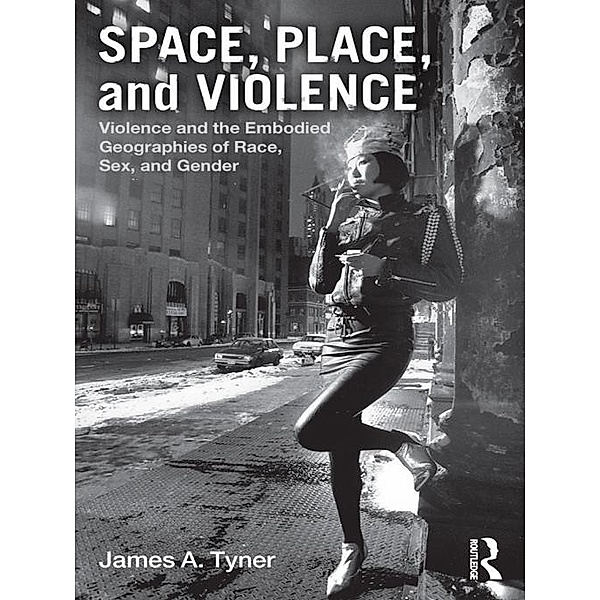 Space, Place, and Violence, James A. Tyner
