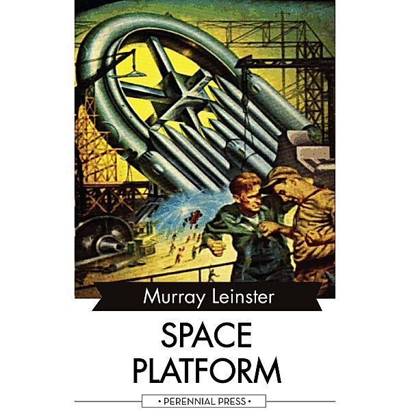 Space Platform, Murray Leinster