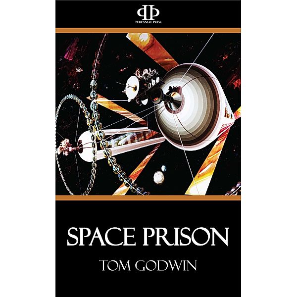 Space Prison, Tom Godwin