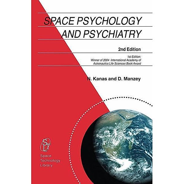 Space Psychology and Psychiatry, Dietrich Manzey, Nick Kanas