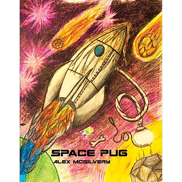 Space Pug, Alex McGilvery