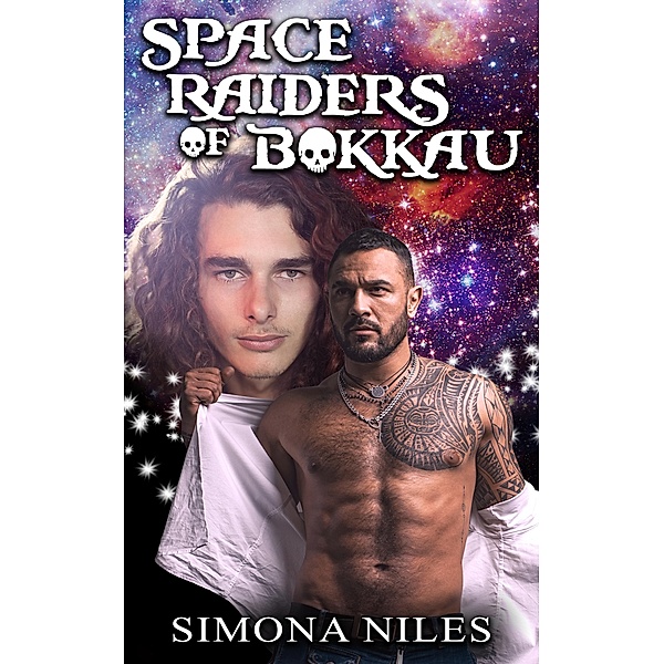 Space Raiders of Bokkau, Simona Niles