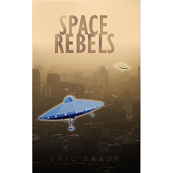 Space Rebels, Eric Brady