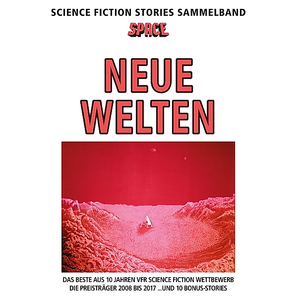 SPACE Science Fiction Stories Sammelband / SPACE Raumfahrtjahrbücher