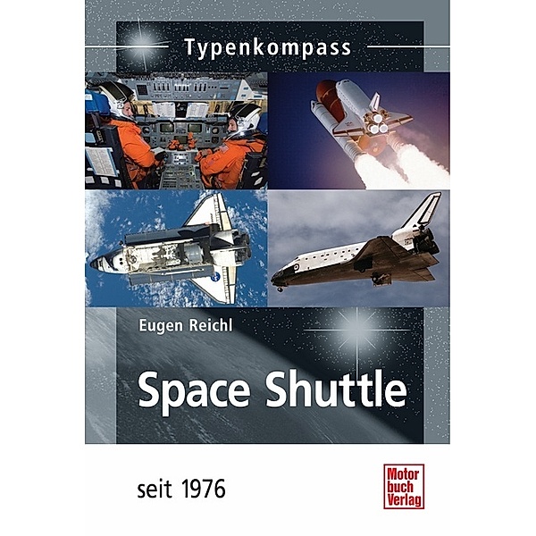Space Shuttle, Eugen Reichl