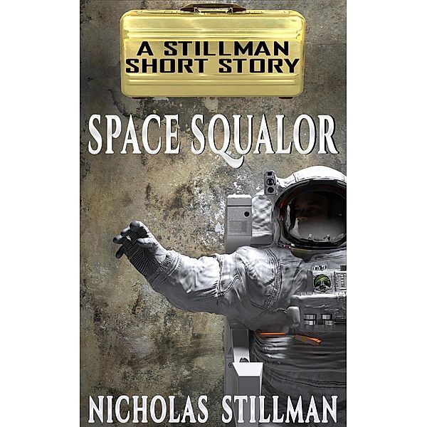 Space Squalor, Nicholas Stillman