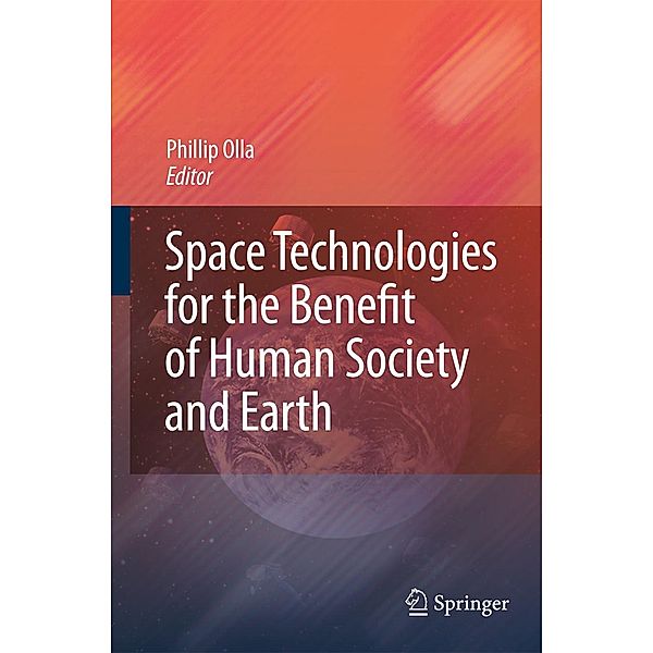 Space Technologies for the Benefit of Human Society and Earth