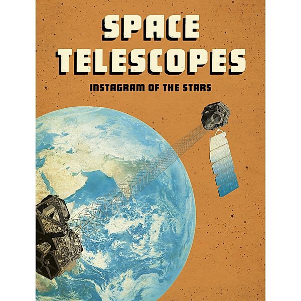 Space Telescopes, Andrew Langley