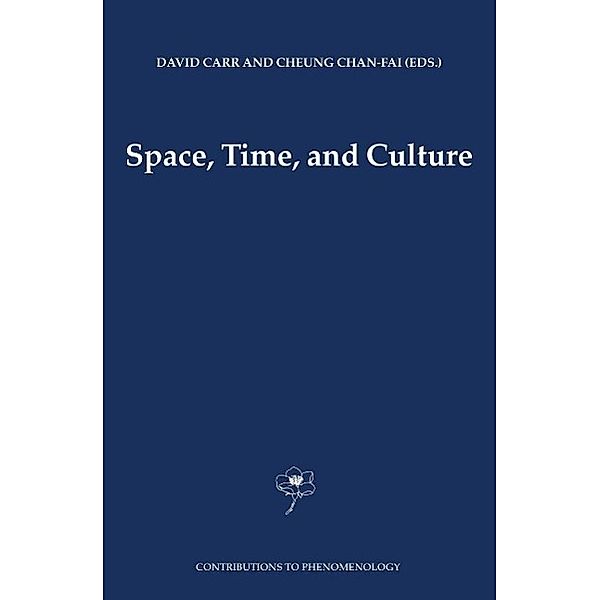 Space, Time and Culture / Contributions to Phenomenology Bd.51