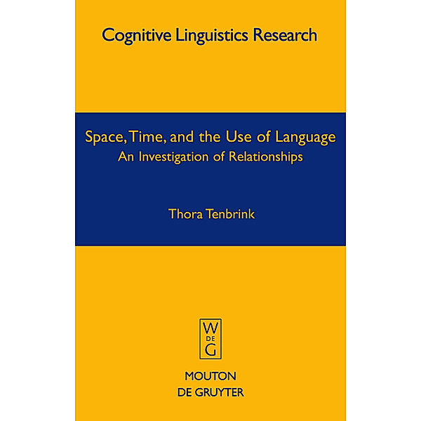 Space, Time, and the Use of Language, Thora Tenbrink