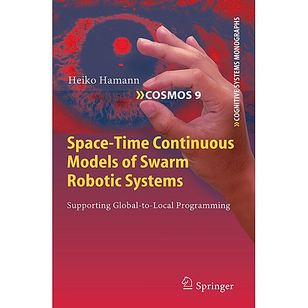 Space-Time Continuous Models of Swarm Robotic Systems, Heiko Hamann